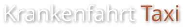 Krankenfahrt Taxi