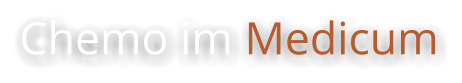 Chemo im Medicum