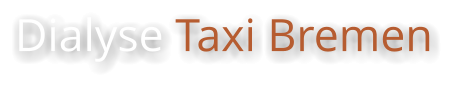 Dialyse Taxi Bremen