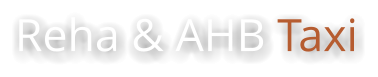 Reha & AHB Taxi